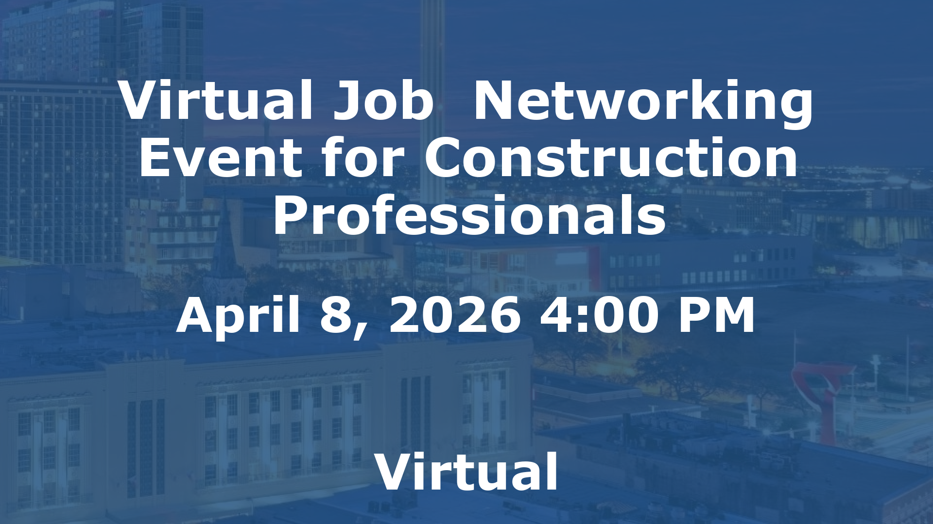 Virtual Job  Networking Event for Construction Professionals event image